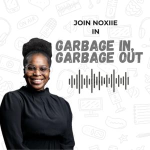 Garbage In, Garbage Out