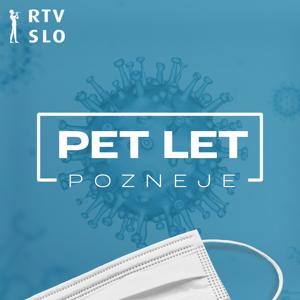 Pet let pozneje
