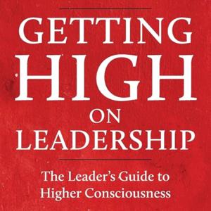 Paul Karasik - Getting High On Leadership