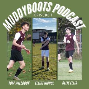 The Muddy Boots Podcast