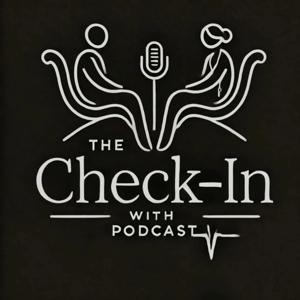 The Check-In With Podcast