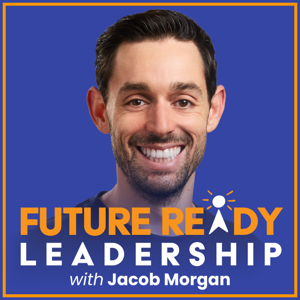 The Future Of Work With Jacob Morgan