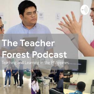 The Teacher Forest Podcast