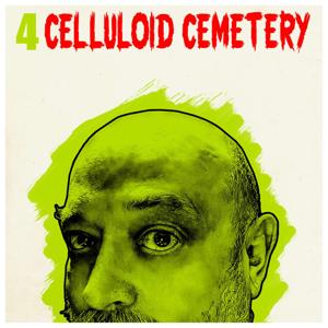 CELLULOID CEMETERY