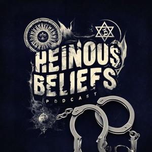 Heinous beliefs