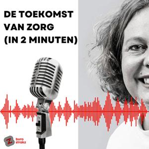 De toekomst van zorg in 2 minuten