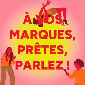 A vos marques, prêtes, parlez !