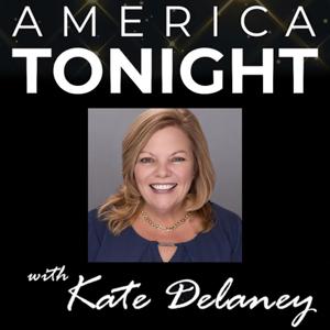 America Tonight with Kate Delaney