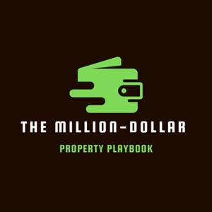 The Million-Dollar Property Playbook