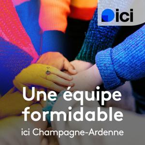 Une équipe formidable, ICI Champagne-Ardenne