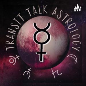 Transit Talk Astrology with RaeReinhartz and Yomi