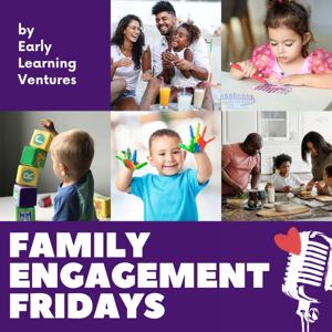 Family Engagement Fridays Podcast by ELV