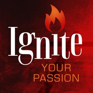 Ignite Your Passion
