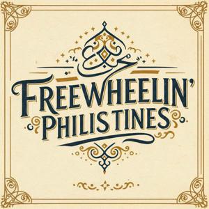 Freewheelin’ Philistines