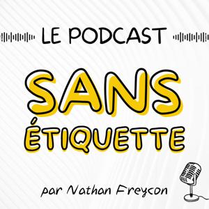 Le Podcast Sans Étiquette - LPSE