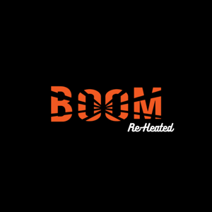 BOOM Re-Heated