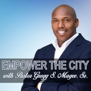 Empower The City Podcast