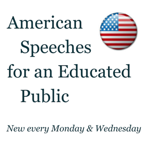 American Speeches for an Educated Public