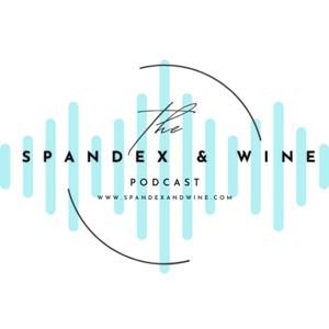 Spandex & Wine