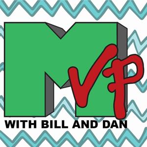 MVP: w/ Bill and Dan Free Feed