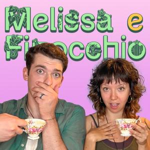 Melissa e Finocchio