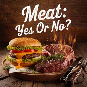 Meat: Yes or No?