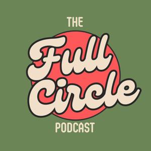 The Full Circle Podcast