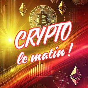 Crypto le matin !