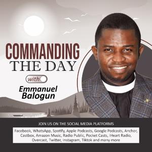 Commanding the Day with Emmanuel Balogun