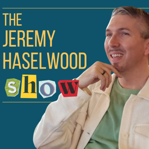 The Jeremy Haselwood Show