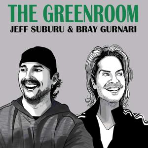 The Green Room w/ Jeff Suburu and Bray Gurnari