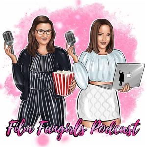 FilmFangirls Podcast