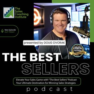 The Best Sellers Podcast with Doug Dvorak
