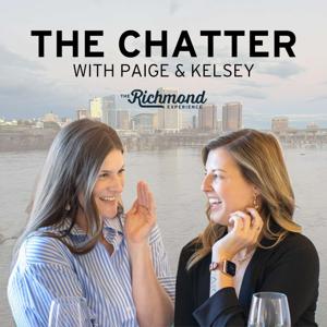 The Chatter: The Richmond Experience Podcast