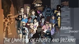 The Universe of Heroes and Villains