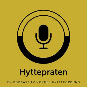 Hyttepraten - en podkast fra Norges Hytteforbund