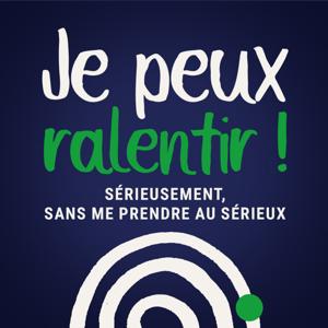 Je peux ralentir ! Exercices de décroissance personnelle-Résister-Slow life- Développement personnel-Transition-Pouvoir-Agir- Introspection