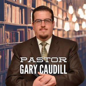 Pastor Gary Caudill