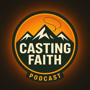 The Casting Faith Podcast