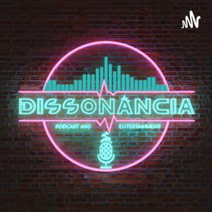 Dissonância Podcast