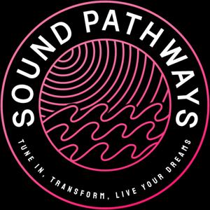 Sound Pathways with Karen Olson Ph.D.