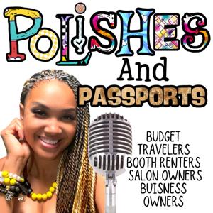 Polishes & Passports