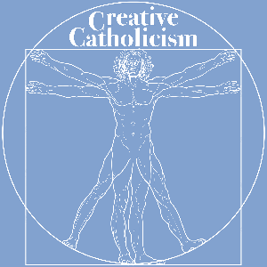Creative Catholicism