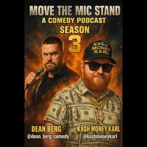 Move the Mic Stand: A Comedy Podcast