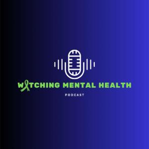 Watching Mental Health