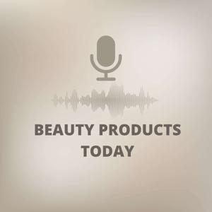 Beauty Products Today