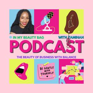 In My Beauty Bag: The Beauty of Business with Balanced Living