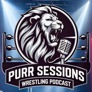 Purr Sessions Wrestling Podcast
