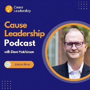 Cause Leadership Podcast