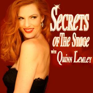 Secrets of the Stage with Quinn Lemley